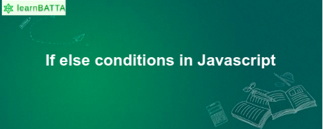 If Else Conditions javascript