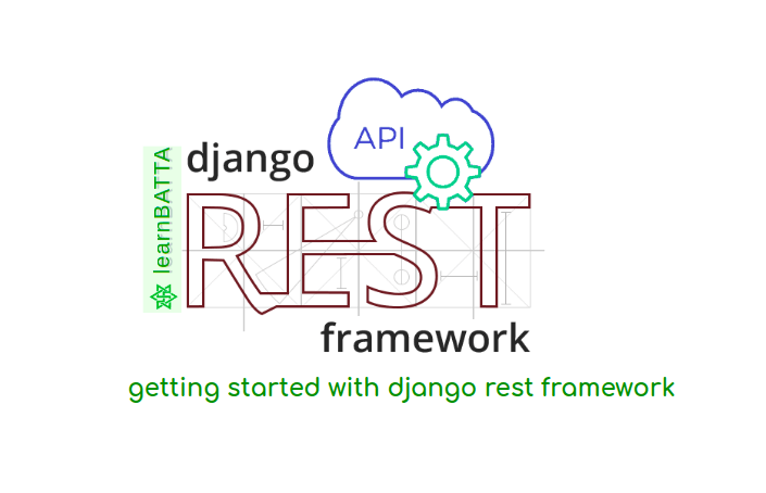 Getting Started With Django Rest Framework