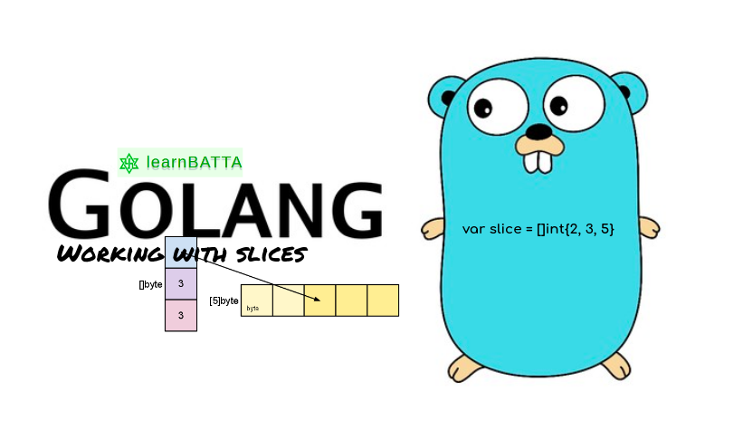Golang Working with Slices