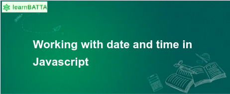 Working with date and time in Javascript