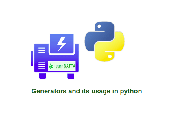Generators And Its Usage In Python